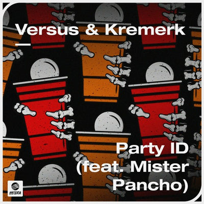 Versus & Kremerk - Party ID (Feat. Mister Pancho) (Genre: House)