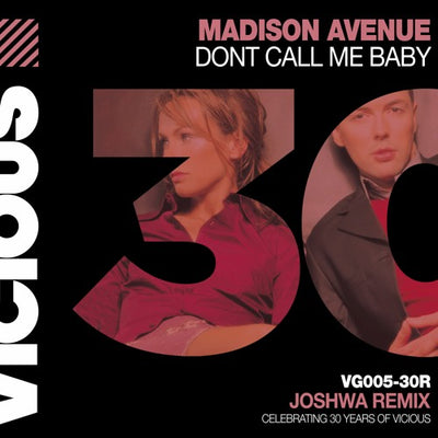 Madison Avenue - Don't Call Me Baby (Joshwa Extended Remix) (Genre: Tech House)