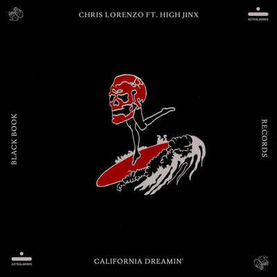 Chris Lorenzo - California Dreamin (feat. High Jinx) (GENRE: TECH HOUSE)