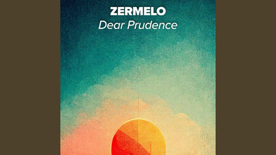 Zermelo - Dear Prudence (Extended Mix) (Genre: Tech House)