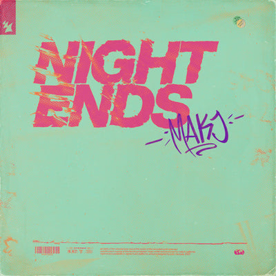 Makj - Night Ends (Genre: Dance / Electro Pop)