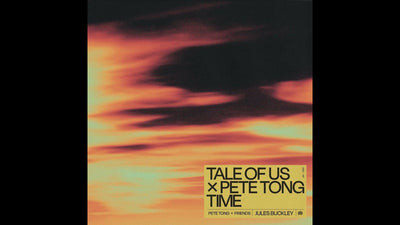 Tale Of Us x Pete Tong – Time (feat. Jules Buckley) (Genre: Tech House)