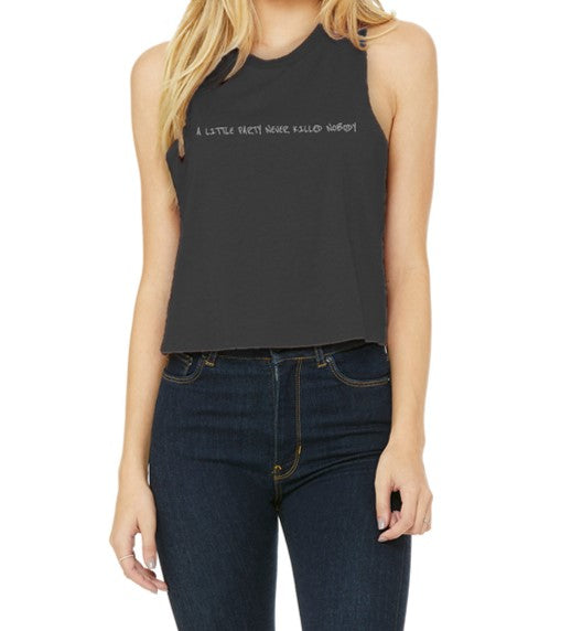 A Little Party Never Killed Nobody (Cropped Tank)